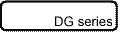 DG series